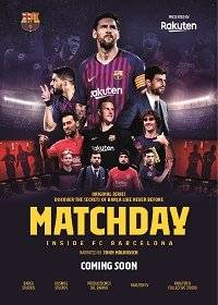 Matchday: Изнутри ФК Барселона Matchday: Изнутри ФК Барселона