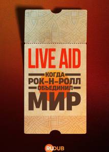 Live Aid:  --  